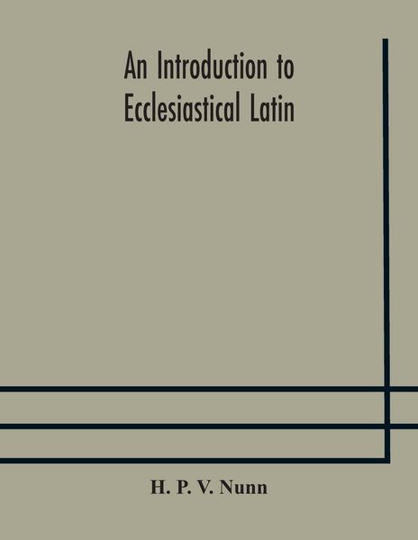 Produktbild: An Introduction To Ecclesiastical Latin