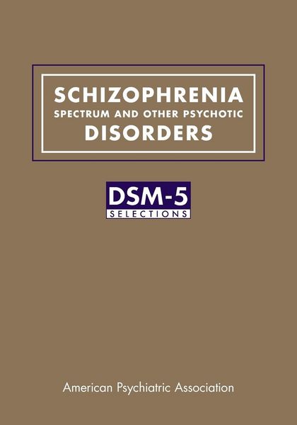 Produktbild: Schizophrenia Spectrum and Other Psychotic Disorders