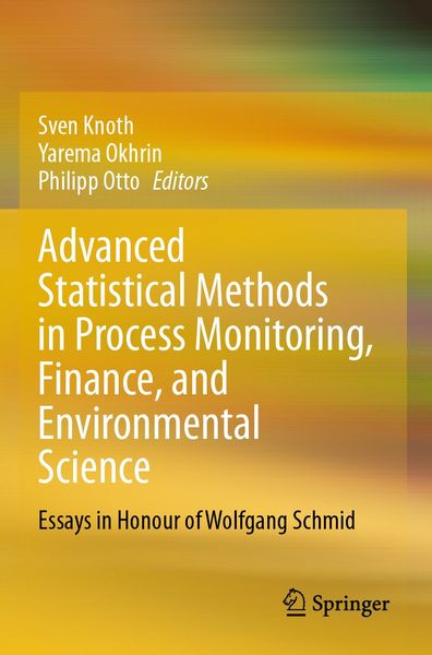 Produktbild: Advanced Statistical Methods in Process Monitoring, Finance, and Environmental Science