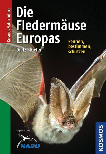 Produktbild: Die Flederm&auml;use Europas kennen, bestimmen, sch&uuml;tzen