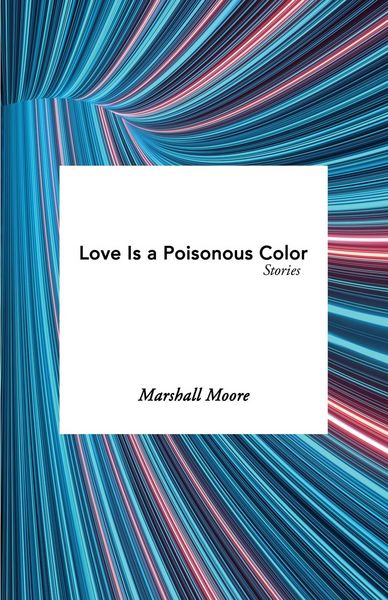 Produktbild: Love Is a Poisonous Color