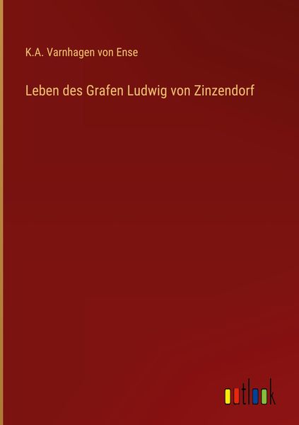 Produktbild: Leben des Grafen Ludwig von Zinzendorf