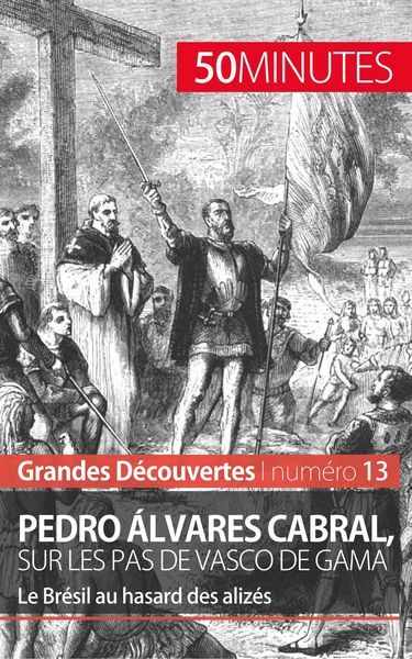 Produktbild: Pedro &Aacute;lvares Cabral, sur les pas de Vasco de Gama