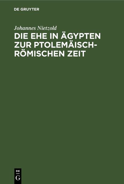 Produktbild: Die Ehe in &Auml;gypten zur ptolem&auml;isch-r&ouml;mischen Zeit