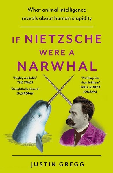 Produktbild: If Nietzsche Were a Narwhal