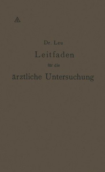 Produktbild: Leitfaden f&uuml;r die &auml;rztliche Untersuchung
