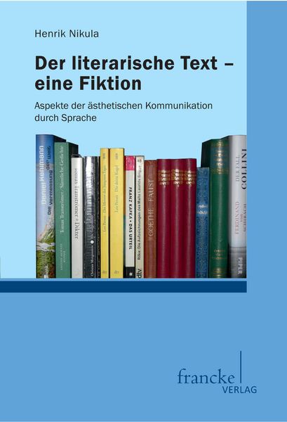 Produktbild: Der literarische Text - eine Fiktion