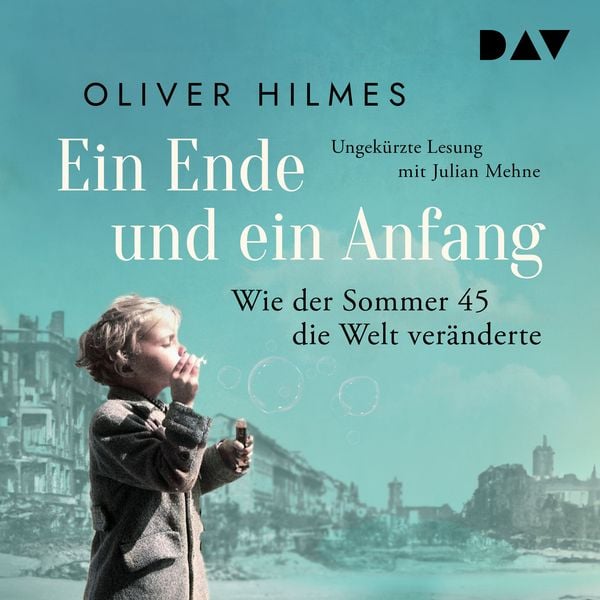 Produktbild: Ein Ende und ein Anfang. Wie der Sommer 45 die Welt ver&auml;nderte