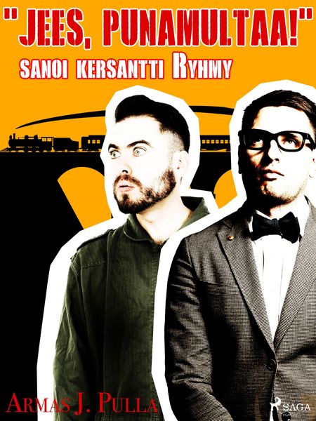 Produktbild: "Jees, punamultaa!" sanoi kersantti Ryhmy