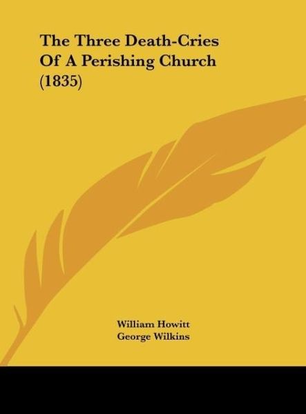 Produktbild: The Three Death-Cries Of A Perishing Church (1835)