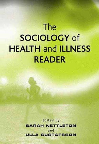 Produktbild: The Sociology of Health and Illness Reader