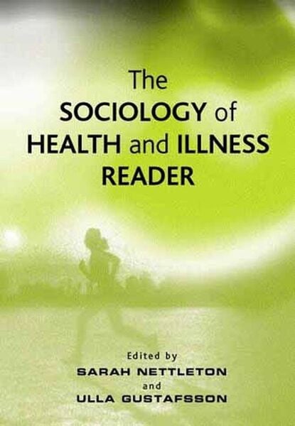 Produktbild: The Sociology of Health and Illness Reader