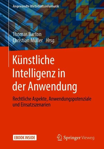 Produktbild: K&uuml;nstliche Intelligenz in der Anwendung