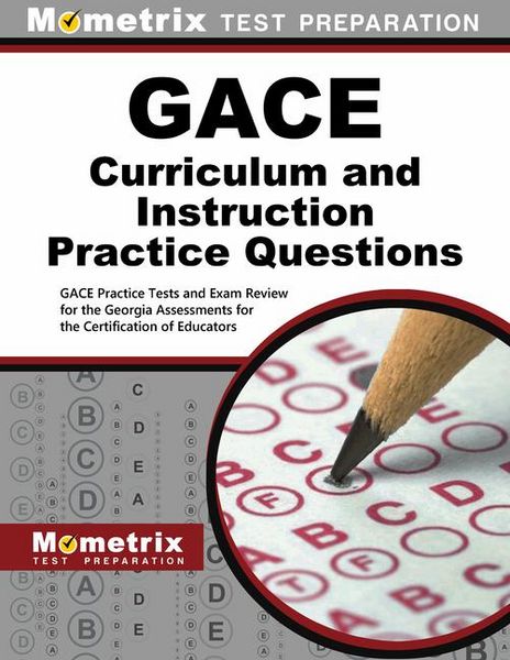 Produktbild: GACE Curriculum and Instruction Practice Questions