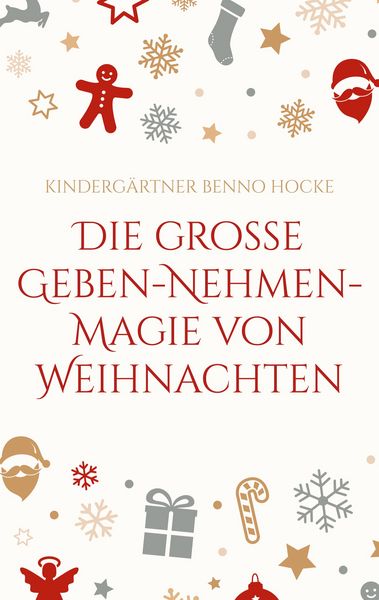 Produktbild: Die gro&szlig;e Geben-Nehmen-Magie von Weihnachten