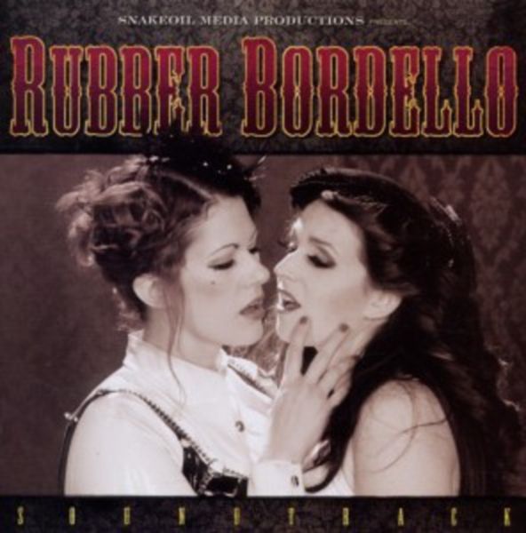Rubber Bordello (OST) - Fat Mike & Dustin Lanker, CD