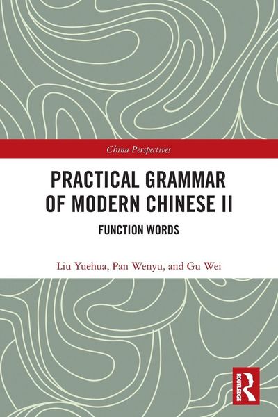 Produktbild: Practical Grammar of Modern Chinese II