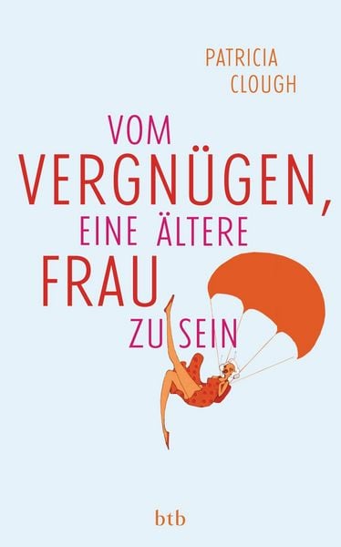 Produktbild: Vom Vergn&uuml;gen, eine &auml;ltere Frau zu sein