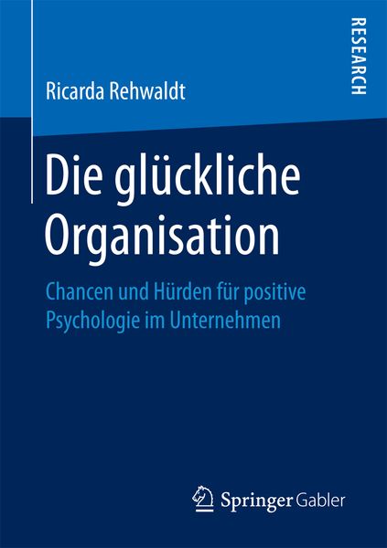 Produktbild: Die gl&uuml;ckliche Organisation