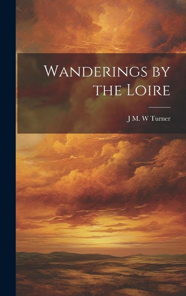 Produktbild: Wanderings by the Loire