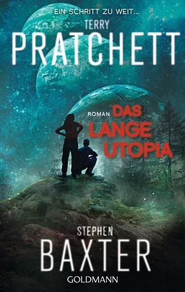 Das Lange Utopia, Taschenbuch von Terry Pratchett , Stephen Baxter, Goldmann, 9783442489190