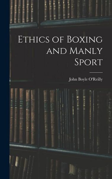 Produktbild: Ethics of Boxing and Manly Sport