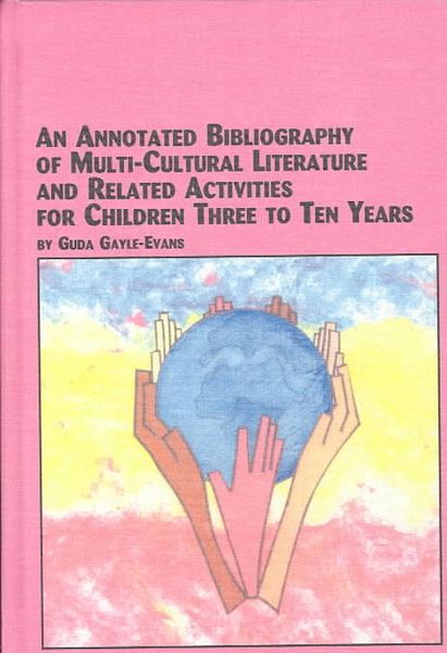 Produktbild: An Annotated Bibliography of Multi Cultural Literature and Related