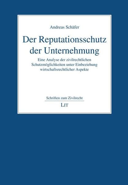 Schäfer, A: Reputationsschutz der Unternehmung