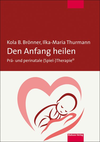 Produktbild: Den Anfang heilen