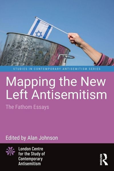 Produktbild: Mapping the New Left Antisemitism
