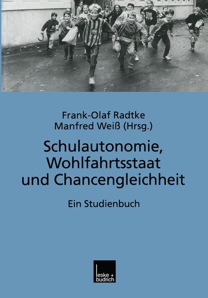Produktbild: Schulautonomie, Wohlfahrtsstaat und Chancengleichheit