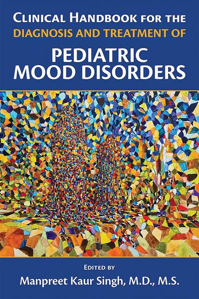 Produktbild: Clinical Handbook for the Diagnosis and Treatment of Pediatric Mood Disorders