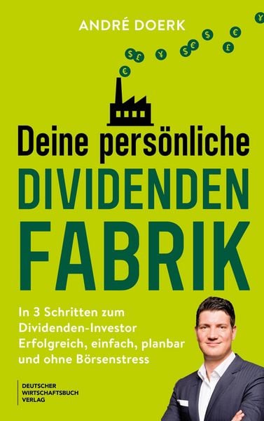 Produktbild: Deine pers&ouml;nliche Dividendenfabrik