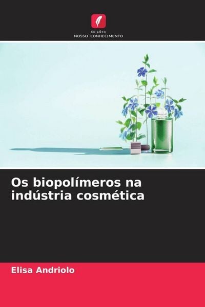 Produktbild: Os biopol&iacute;meros na ind&uacute;stria cosm&eacute;tica