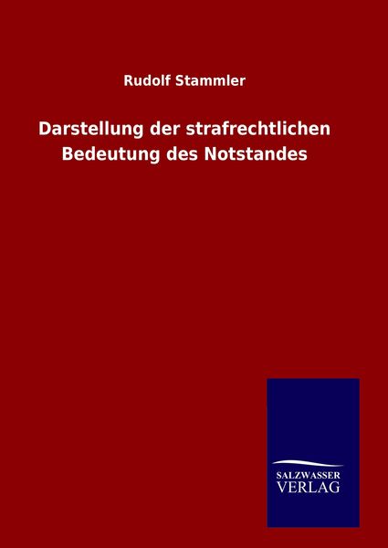 Produktbild: Darstellung der strafrechtlichen Bedeutung des Notstandes