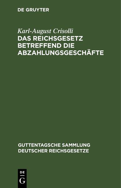 Produktbild: Das Reichsgesetz betreffend die Abzahlungsgesch&auml;fte