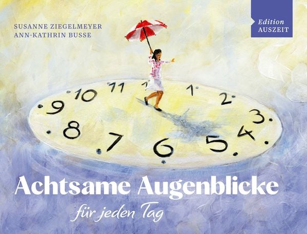 Produktbild: Achtsame Augenblicke f&uuml;r jeden Tag