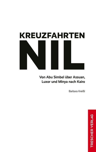 Produktbild: TRESCHER Reisef&uuml;hrer Kreuzfahrten Nil