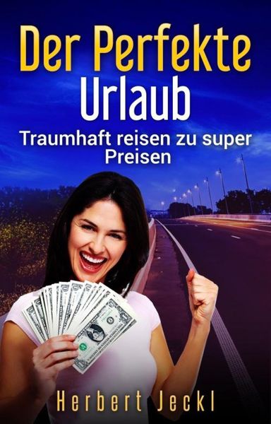 Produktbild: Der perfekte Urlaub