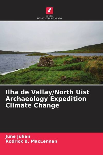 Produktbild: Ilha de Vallay/North Uist Archaeology Expedition Climate Change
