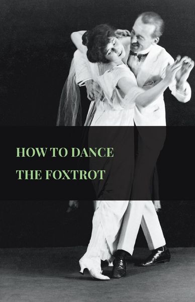 Produktbild: How To Dance The Foxtrot