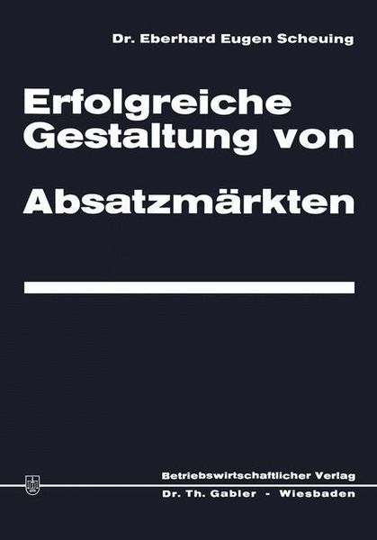 Produktbild: Erfolgreiche Gestaltung von Absatzm&auml;rkten