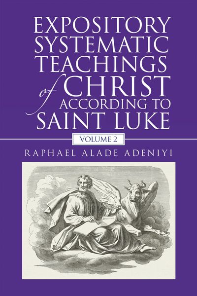 Produktbild: Expository Systematic Teachings of Christ According to Saint Luke
