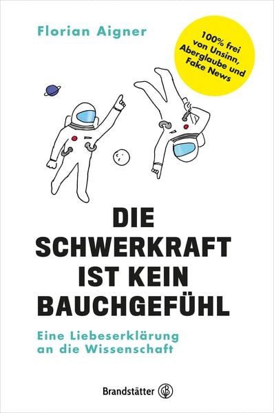 Produktbild: Die Schwerkraft ist kein Bauchgef&uuml;hl