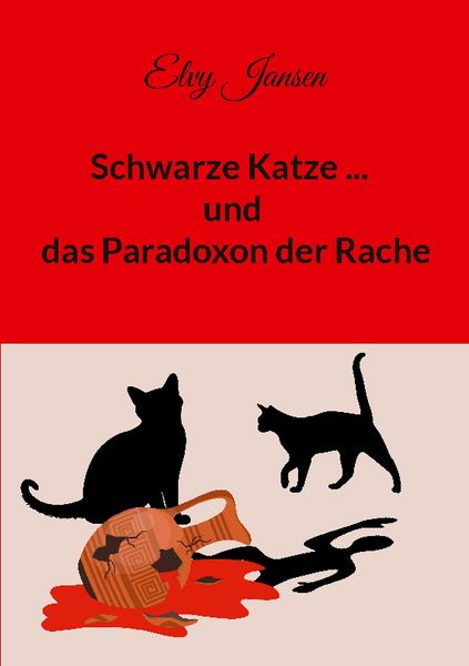 Produktbild: Schwarze Katze...und das Paradoxon der Rache