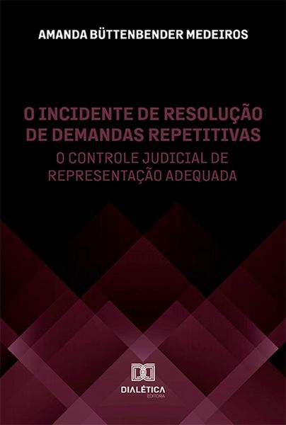 Produktbild: O incidente de resolu&ccedil;&atilde;o de demandas repetitivas