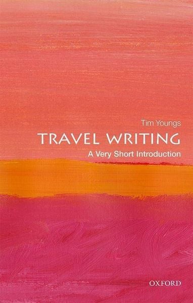 Produktbild: Travel Writing: A Very Short Introduction