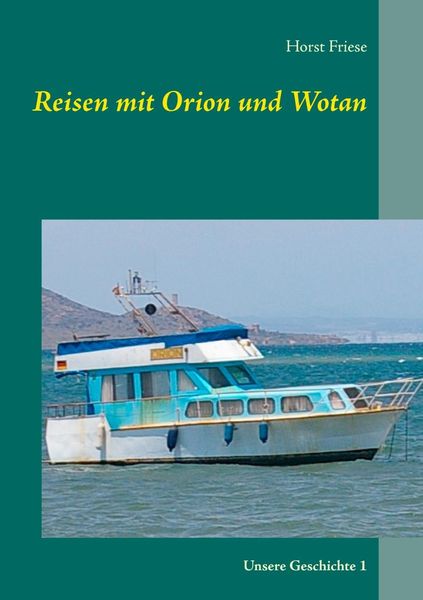 Produktbild: Reisen mit Orion und Wotan