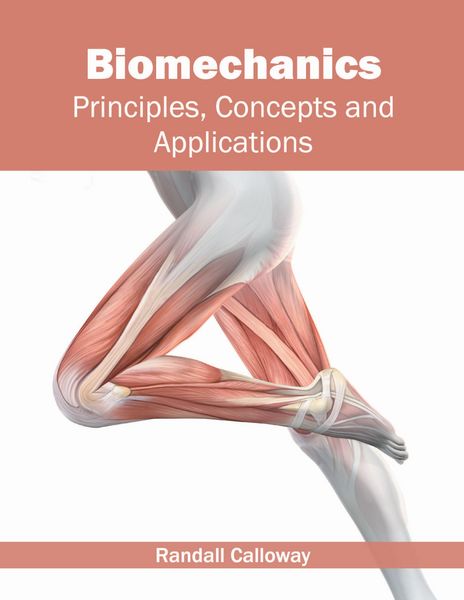 Produktbild: Biomechanics: Principles, Concepts and Applications