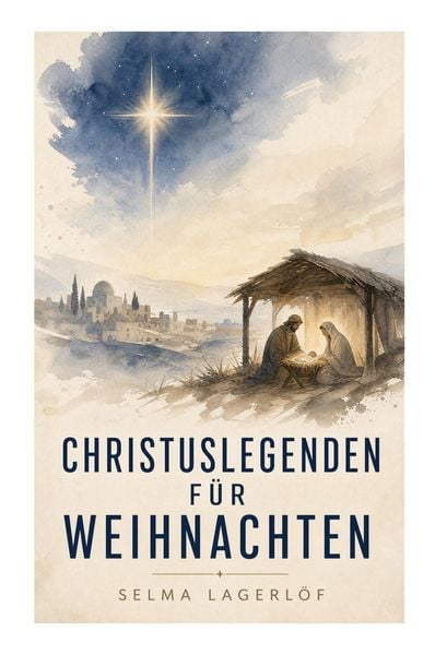 Produktbild: Christuslegenden f&uuml;r Weihnachten